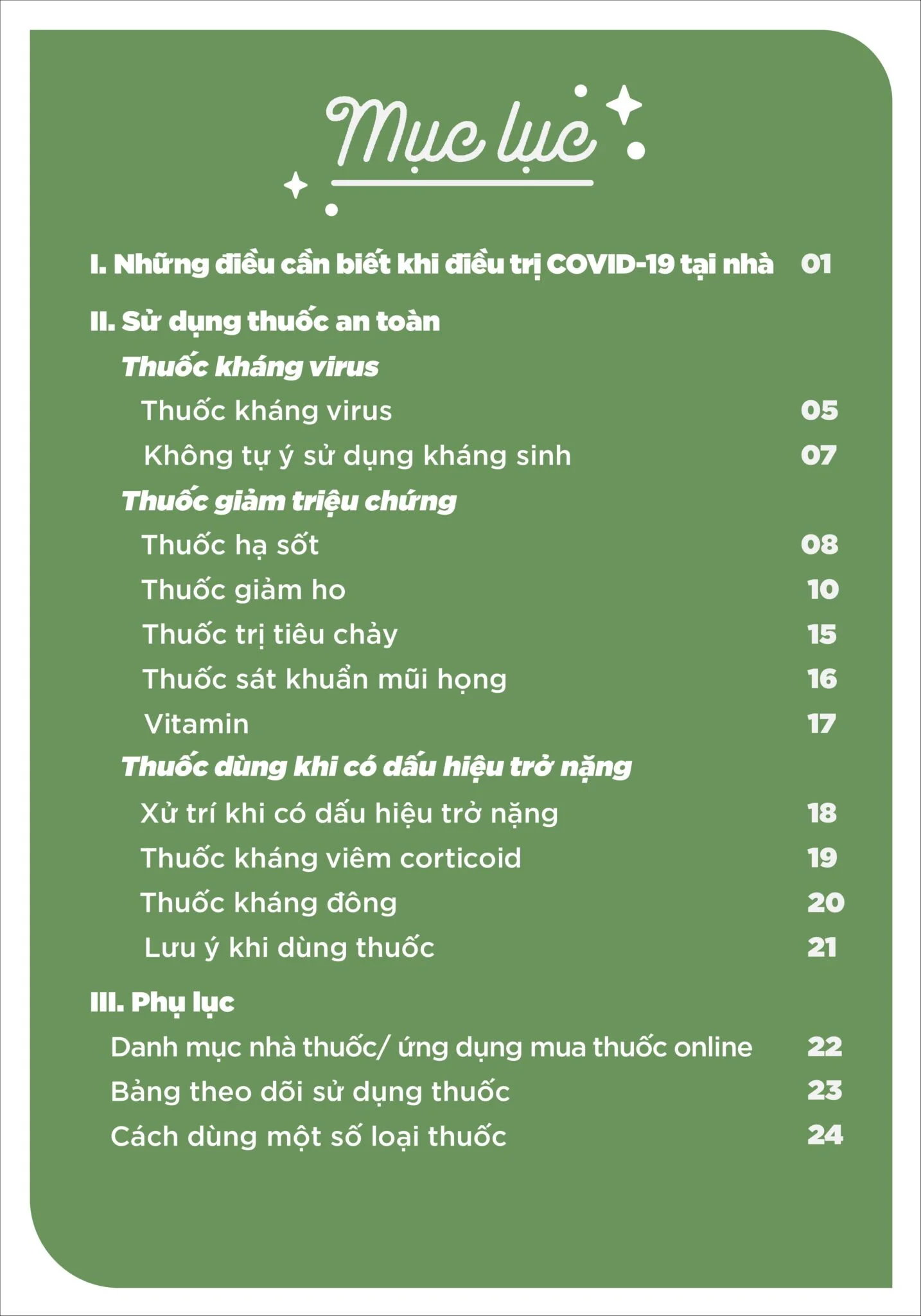 Nội dung chính trong Sổ tay “Sử dụng thuốc an toàn tại nhà cho người nhiễm COVID-19” cập nhật mới nhất tháng 3/2022.