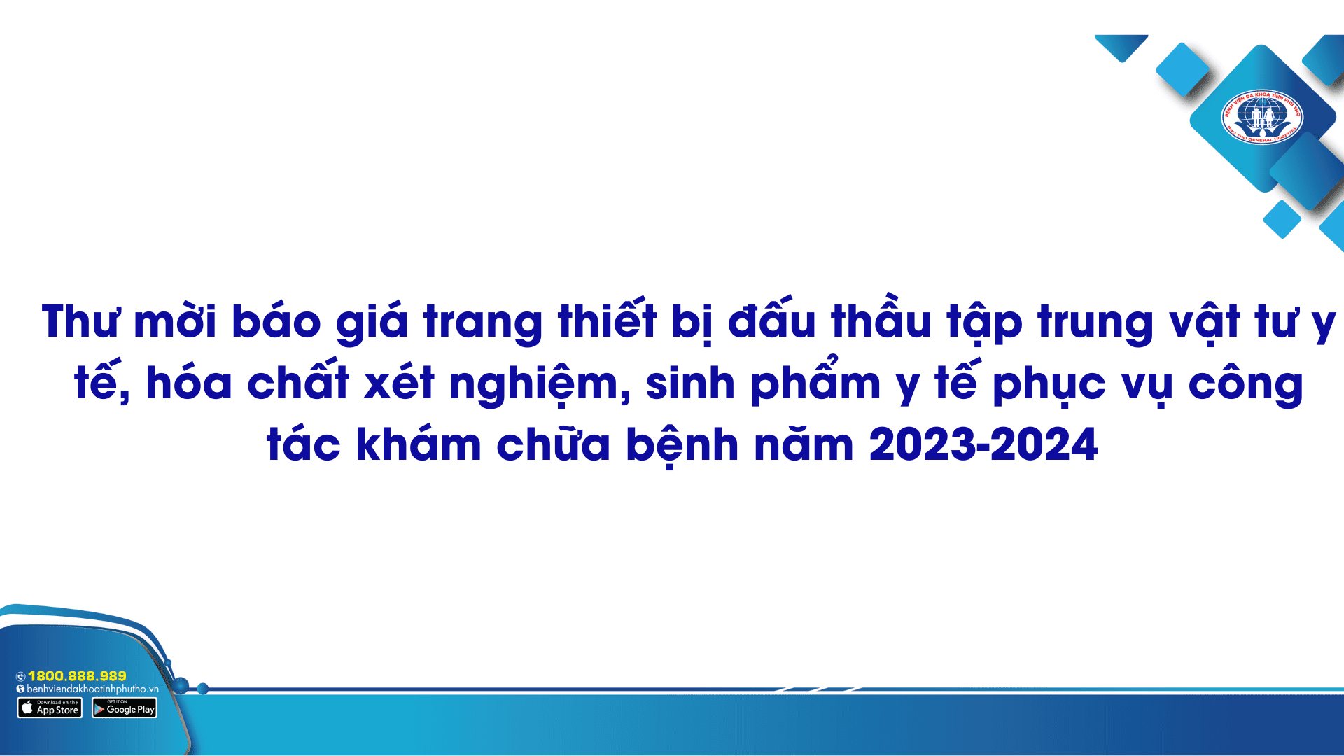 Thu moi bao gia trang thiet bi dau thau tap trung vat tu y te hoa chat xet nghiem sinh pham y te phuc vu cong tac kham chua benh nam 2023 2024