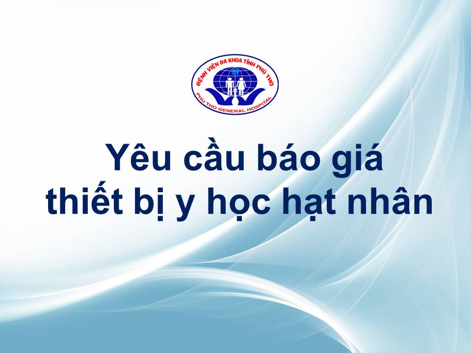 Yêu cầu báo giá thiết bị y học hạt nhân