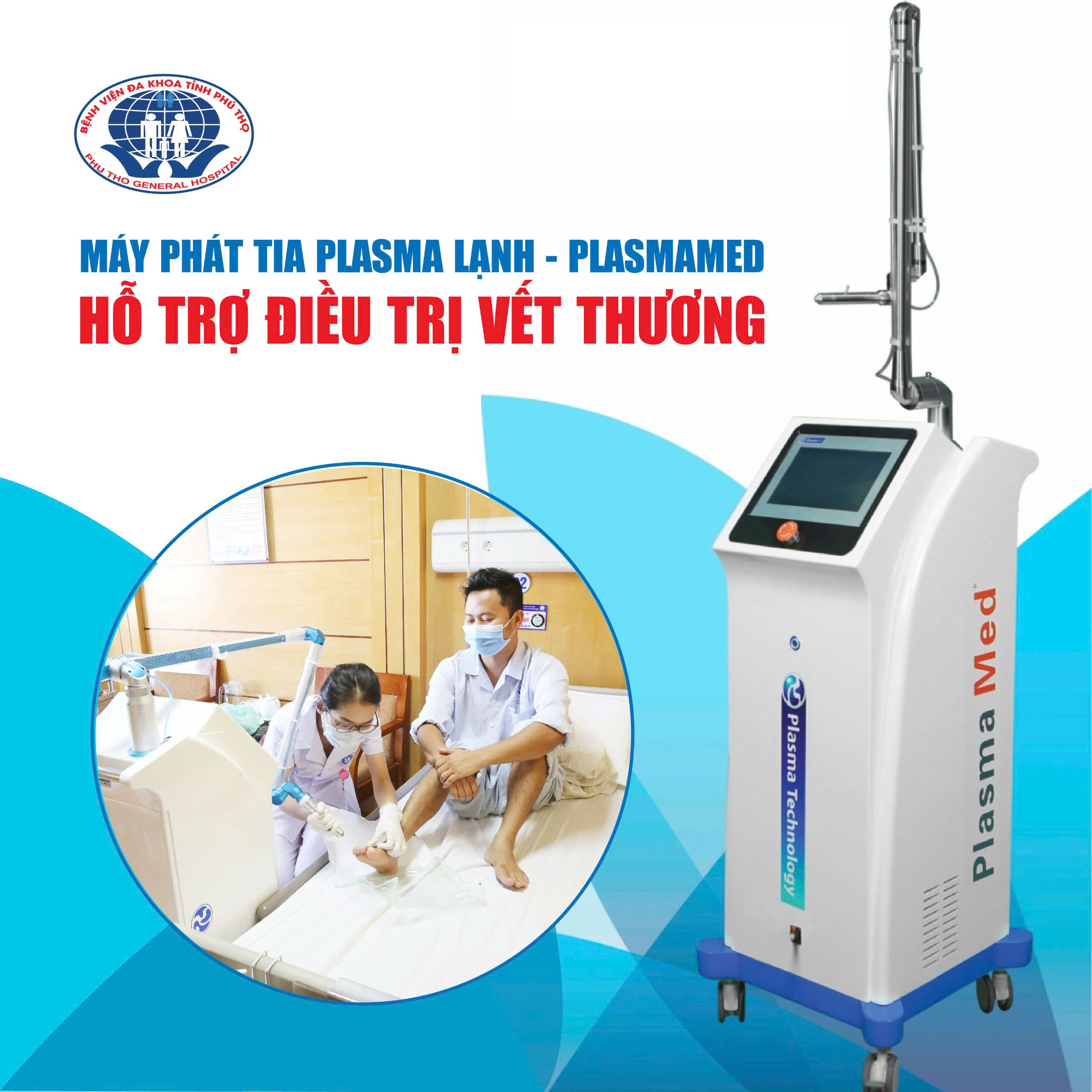 Hỗ trợ điều trị và chăm sóc vết thương bằng máy PlasmaMed – Giải pháp phục hồi nhanh, an toàn, hiệu quả