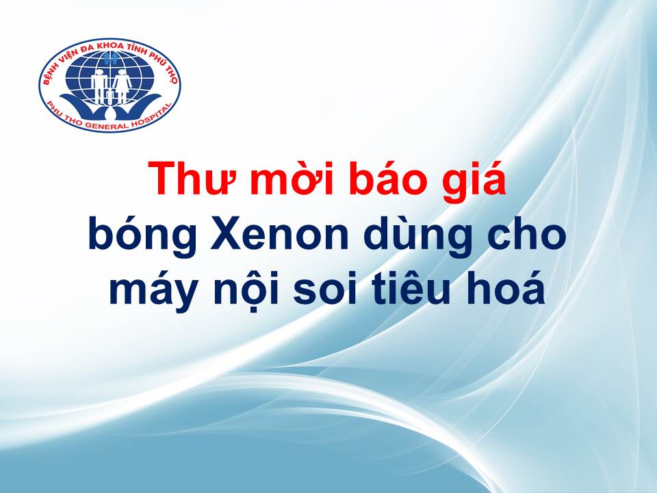 Thư mời báo giá bóng Xenon dùng cho máy nội soi tiêu hoá