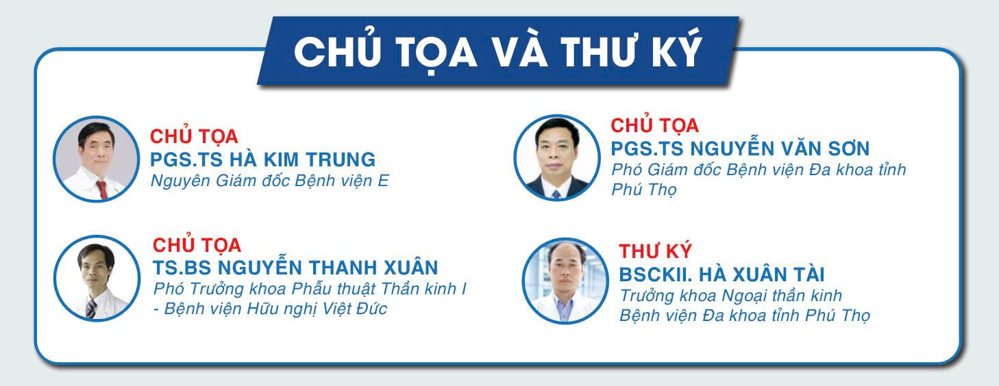 Chủ tọa và Thư ký tại chuyên đề Ngoại Thần kinh