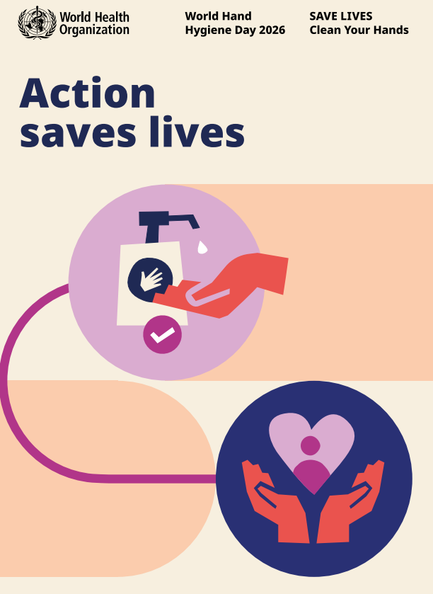 Thông điệp hưởng ứng Ngày Vệ sinh tay Thế giới năm 2026: “Action saves lives” – Hành động cứu sống người bệnh